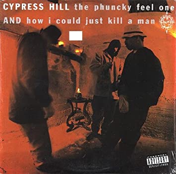 Cypress Hill - The Phuncy Feel One