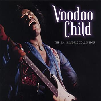 Jimi Hendrix - Voodoo Child